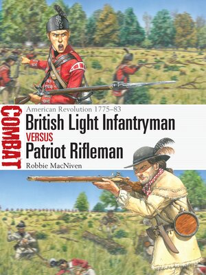 cover image of British Light Infantryman vs Patriot Rifleman